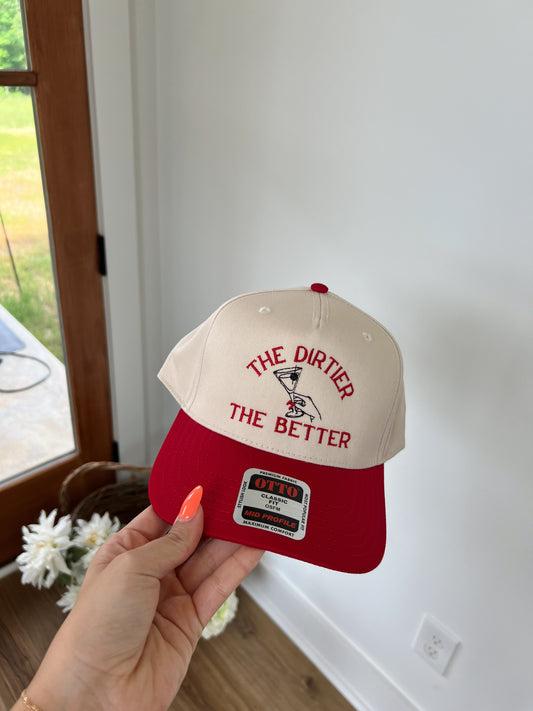 The Dirtier The Better Hat